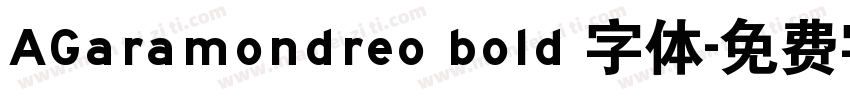 AGaramondreo bold 字体字体转换